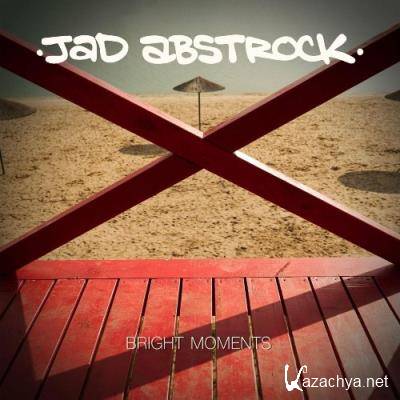 Jad Abstrock - Bright Moments (2022)