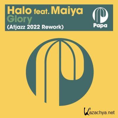 Halo feat Maiya - Glory (Atjazz 2022 Rework) (2022)