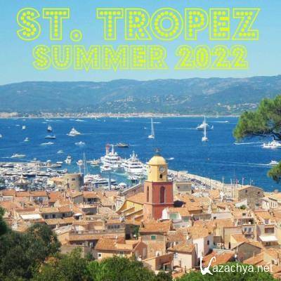 SAINT TROPEZ SUMMER 2022 (Selected Housetunes) (2022)