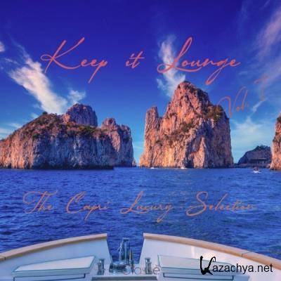 Keep It Lounge, Vol. 7: The Capri Luxury Selection (2022)