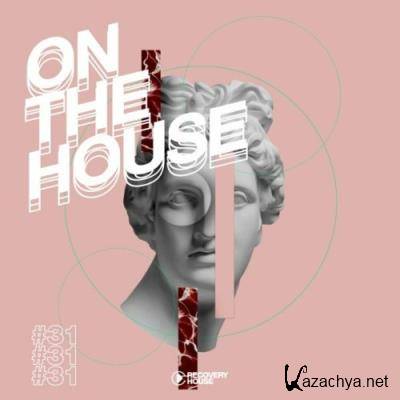 On the House, Vol. 31 (2022)