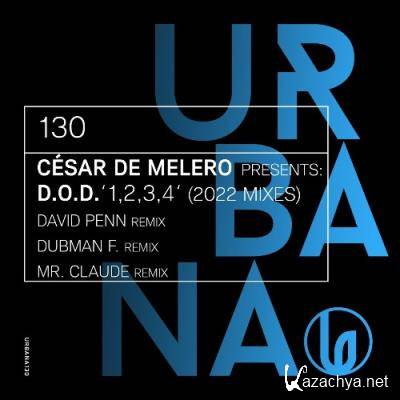Cesar De Melero pres D.O.D. - 1 2 3 4 (2022 Mixes) (2022)