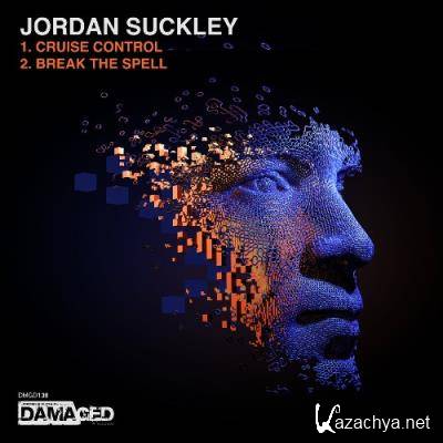 Jordan Suckley - Cruise Control / Break the Spell (2022)