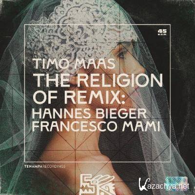 Timo Maas - The Religion of Remix (2022)