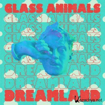 Glass Animals - Dreamland: Real Life Edition (2022)