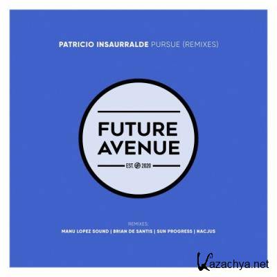 Patricio Insaurralde - Pursue (Remixes) (2022)