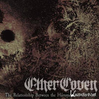 Ether Coven - The Relationship Between The Hammer And The Nail (2022)