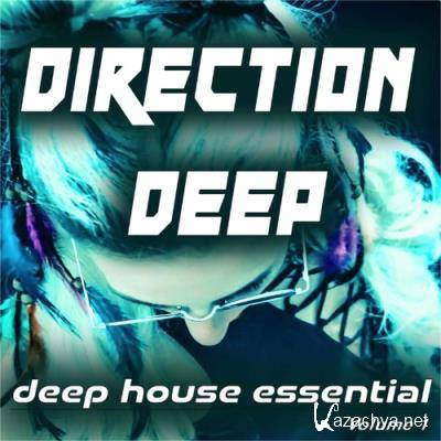 Direction Deep, Vol. 1 (Deep House Essential) (2022)