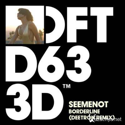 SeeMeNot - Borderline (Deetron Remix) (2022)