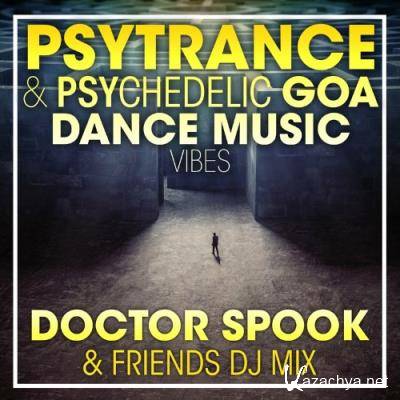 PsyTrance & Psychedelic Goa Dance Music Vibes (DJ Mix) (2022)