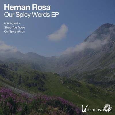Hernan Rosa - Our Spicy Words (2022)