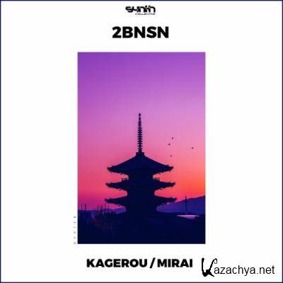 2bnsn - Kagerou / Mirai (2022)