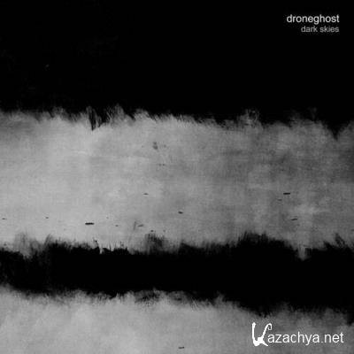 Droneghost - dark skies (2022)