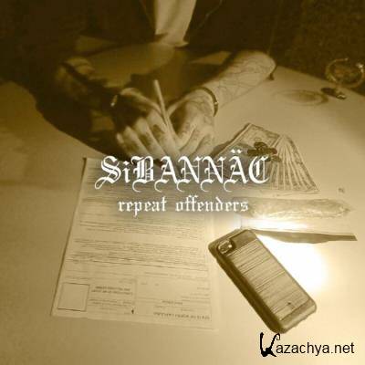 Sibannac - Repeat Offenders (2022)