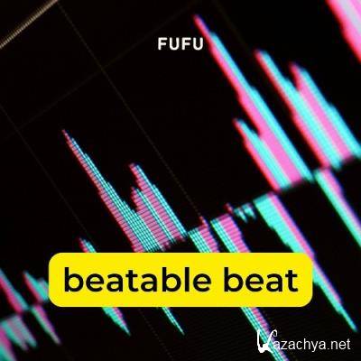 Fufu - beatable beat (2022)