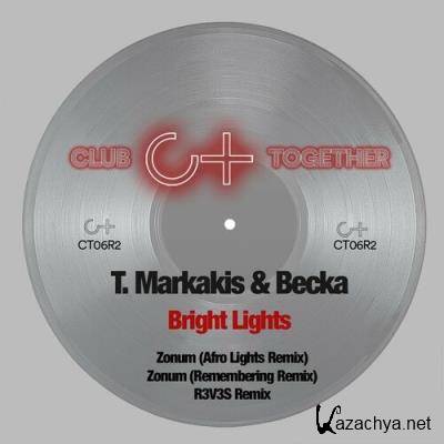 T.Markakis & Becka - Bright Lights (2022)