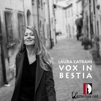 Laura Catrani - Vox In Bestia (2022)