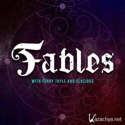 Ferry Tayle & Elucidus - Fables 252 (2022-08-15)