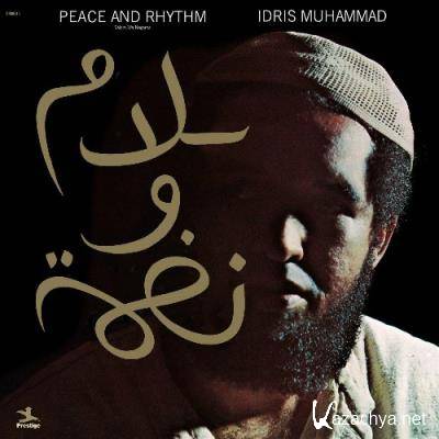 Idris Muhammad - Peace And Rhythm (2022)