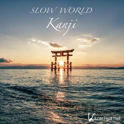 Slow World - Kanji (2022)