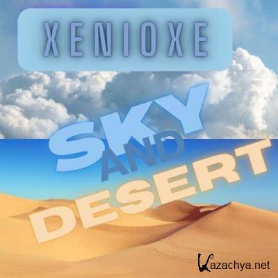 Xenioxe - Sky and Desert (Original Mix) (2022)