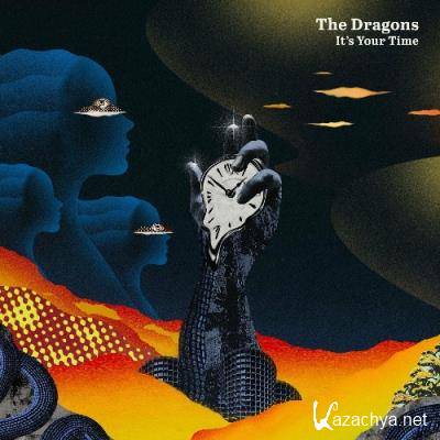 The Dragons - It's Your Time (2022)