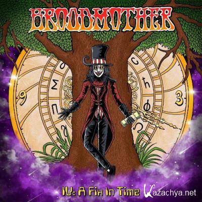 Broodmother - IV: A Fix in Time (2022)