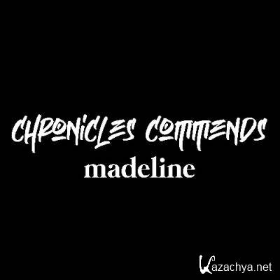 Madeline - Chronicles Commends 072 (2022-08-17)