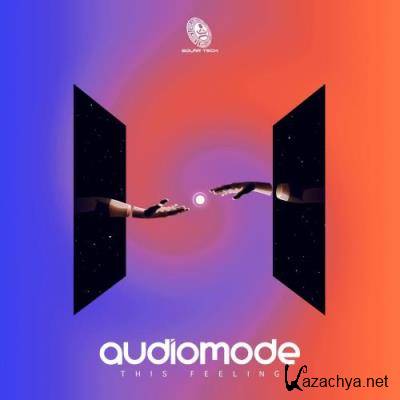 Audiomode - This Feeling (2022)