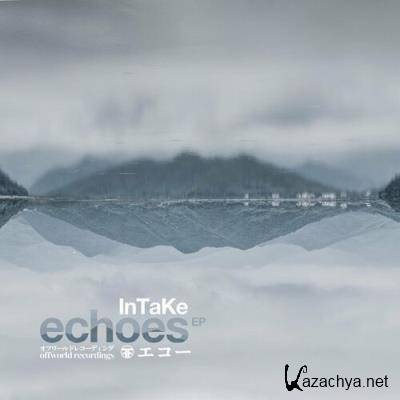 Intake - Echoes EP (2022)