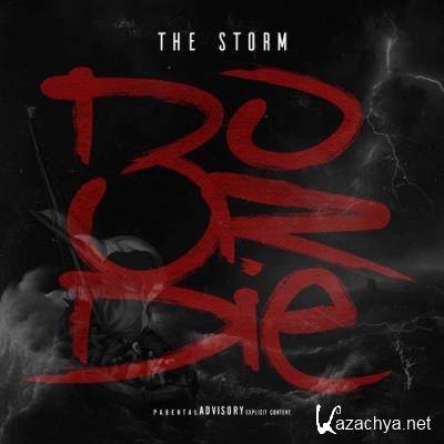 Do Or Die - THE STORM (2022)