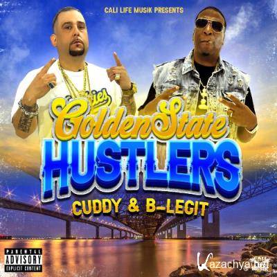 Cuddy, B-Legit - Golden State Hustlers (2022)