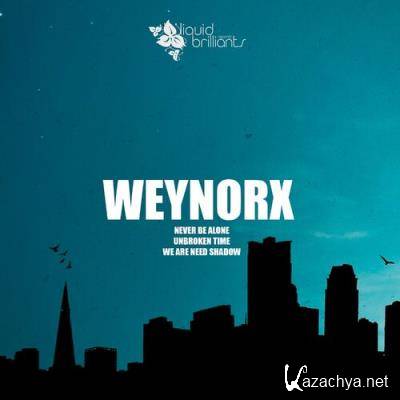 Weynorx - Never Be Alone (2022)