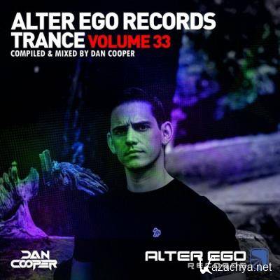 Alter Ego Trance Vol 33 (Mixed By Dan Cooper) (2022)