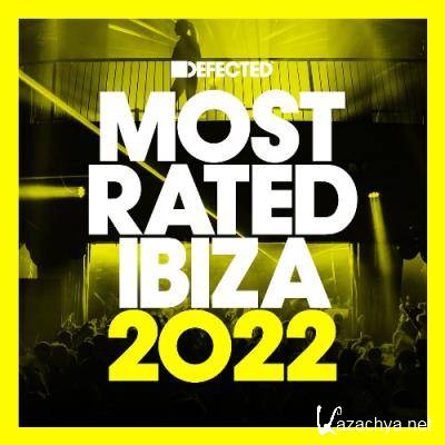 Defected Presents Most Rated Ibiza 2022 (2022)