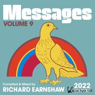 Messages Vol 9 (Compiled & Mixed by Richard Earnshaw) (2022 Edition) (2022)