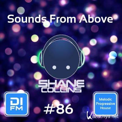 Shane Collins - Sounds from Above 086 (2022-08-18)