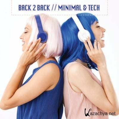 Back 2 Back: Minimal & Tech (2022)
