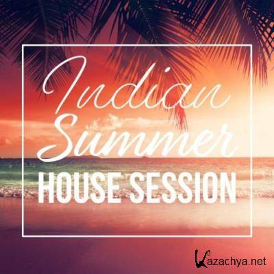 Indian Summer House Session (2022)