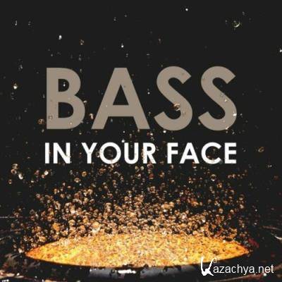 On A Break - Bass in Your Face (2022)