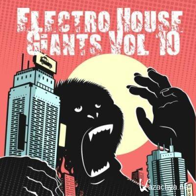 Electro House Giants, Vol. 10 (2022)