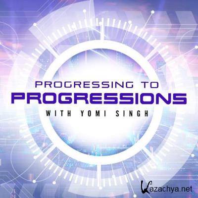Yomi Singh - Progressing To Progression 094 (2022-08-19)