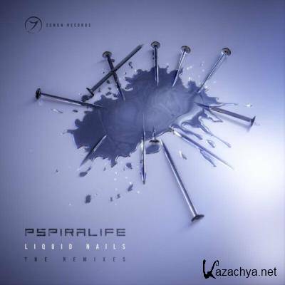 Pspiralife - Liquid Nails (The Remixes) (2022)