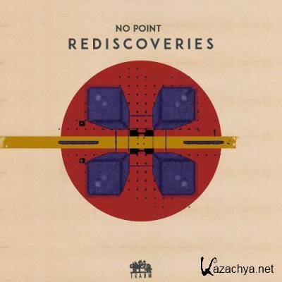 No Point - Rediscoveries (2022)