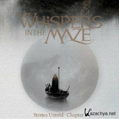 Whispers in the Maze - Stories Untold: Chapter I (2022)