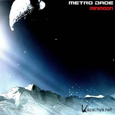 Metro Dade - Minimoon (2022)