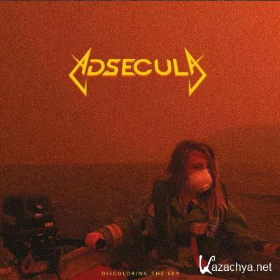 Adsecula - Discoloring The Sky (2022)