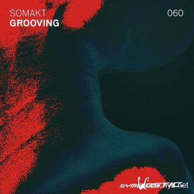 Somakt - Grooving (2022)