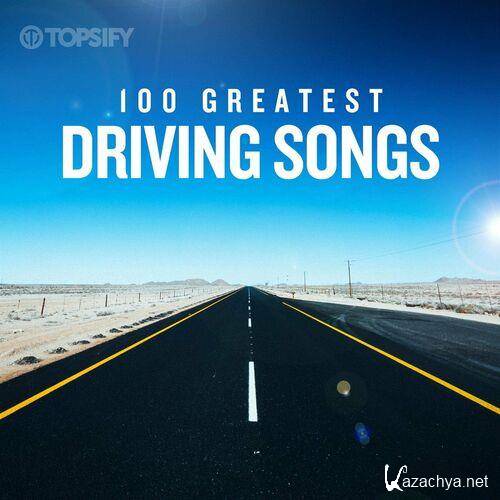100 Greatest Driving Songs (2022)