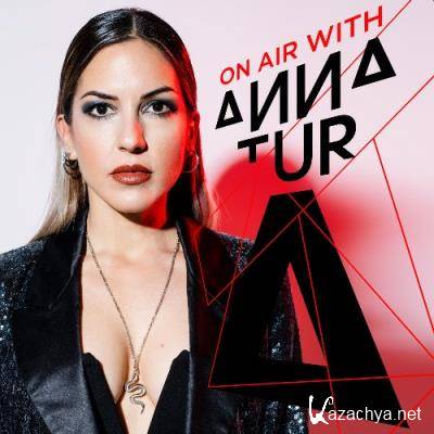 Anna Tur - Anna Tur 107 (2022-08-20)